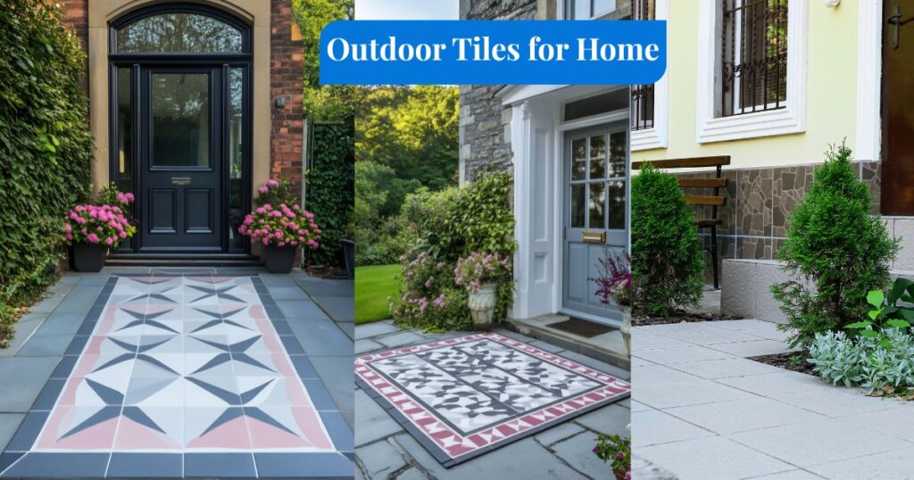 Outdoor Tiles for Home